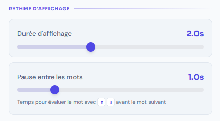 Réglages du rythme d'affichage : durée 3 secondes, pause entre les mots 2 secondes